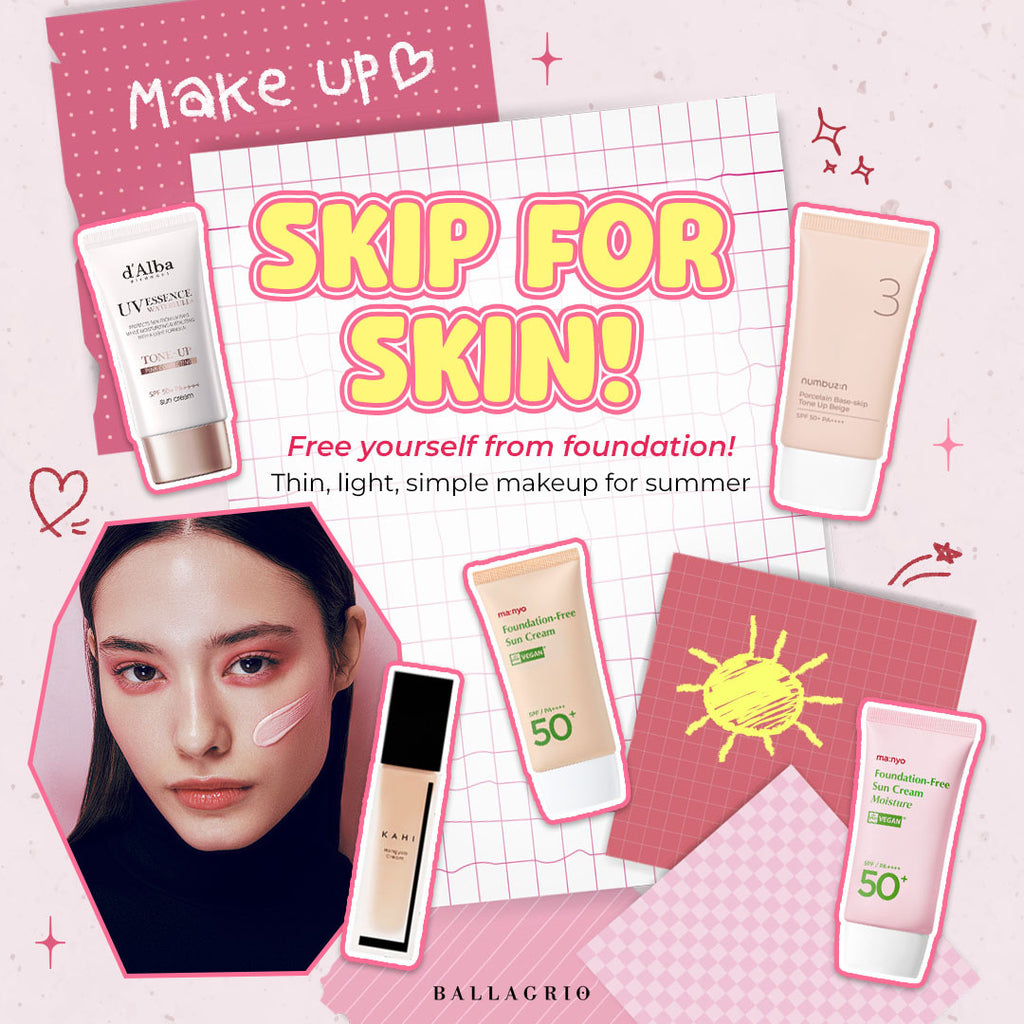 NEWSLETTER | 💕SKIP FOR SKIN💕 Simplify Your Summer Makeup!