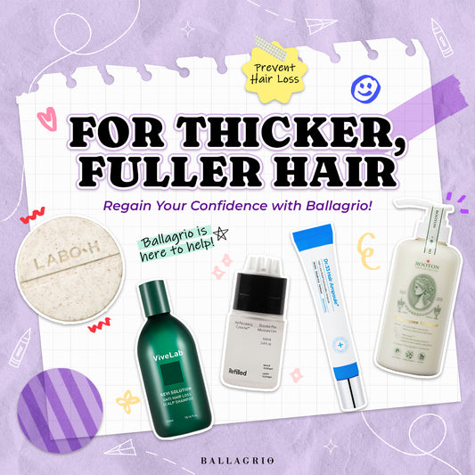 NEWSLETTER | 👨‍🦱 FOR THICKER, FULLER HAIR 👩‍🦱 Regain Your Confidence with Ballagrio!