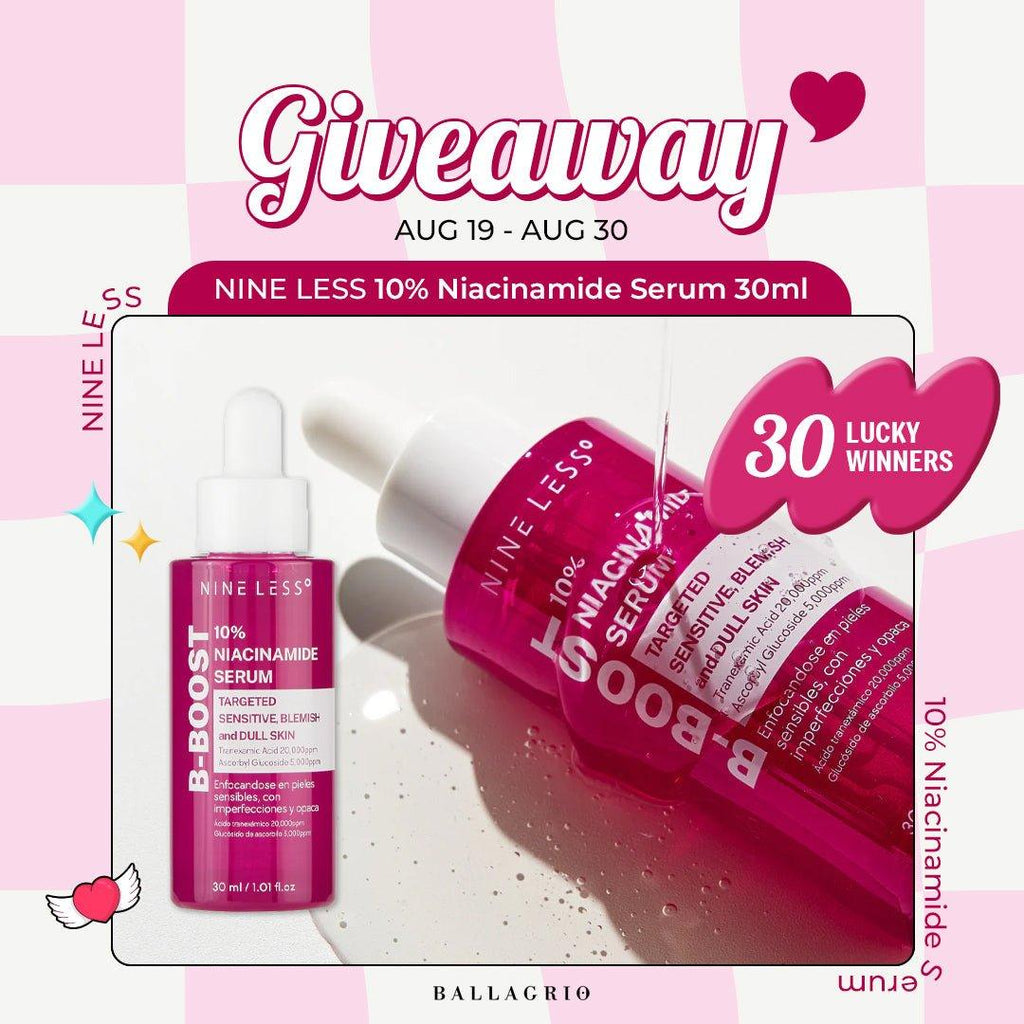 GIVEAWAY | NINELESS B-Boost 10% Niacinamide Serum 30ml - Ballagrio