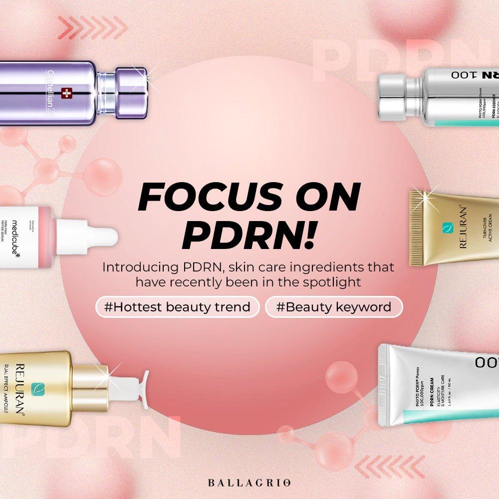 NEWSLETTER | 💗FOCUS ON PDRN!💗 Introducing Hottest Ingredient Recently! - Ballagrio